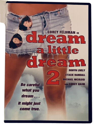 Dream a Little Dream 2 (DVD, 2007) Corey Feldman Corey Haim Echo Bridge OOP