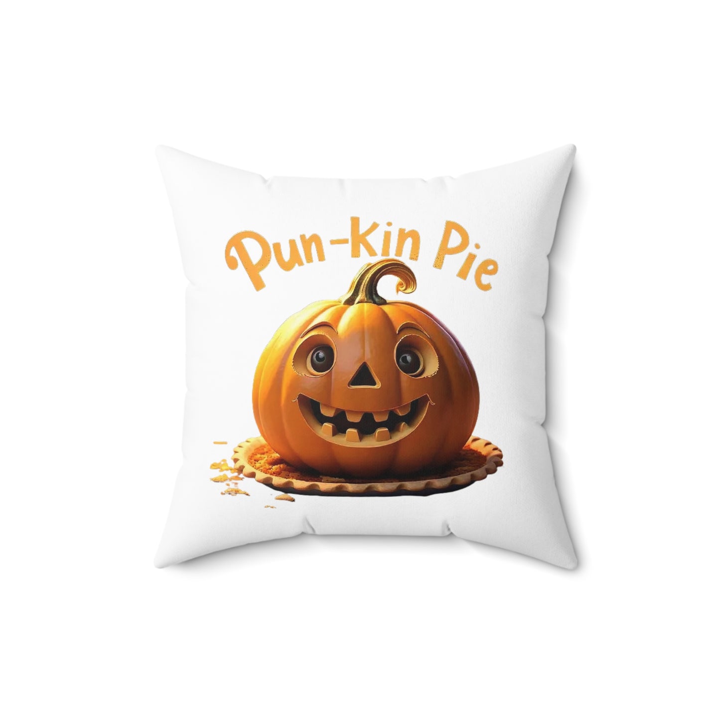 Hello Fall (front) Pun-Kin Pie (Back) Spun Polyester Square Pillow