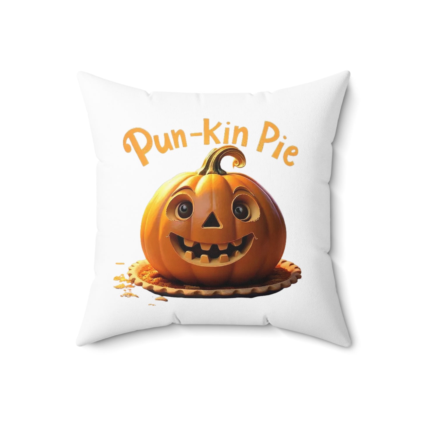 Hello Fall (front) Pun-Kin Pie (Back) Spun Polyester Square Pillow