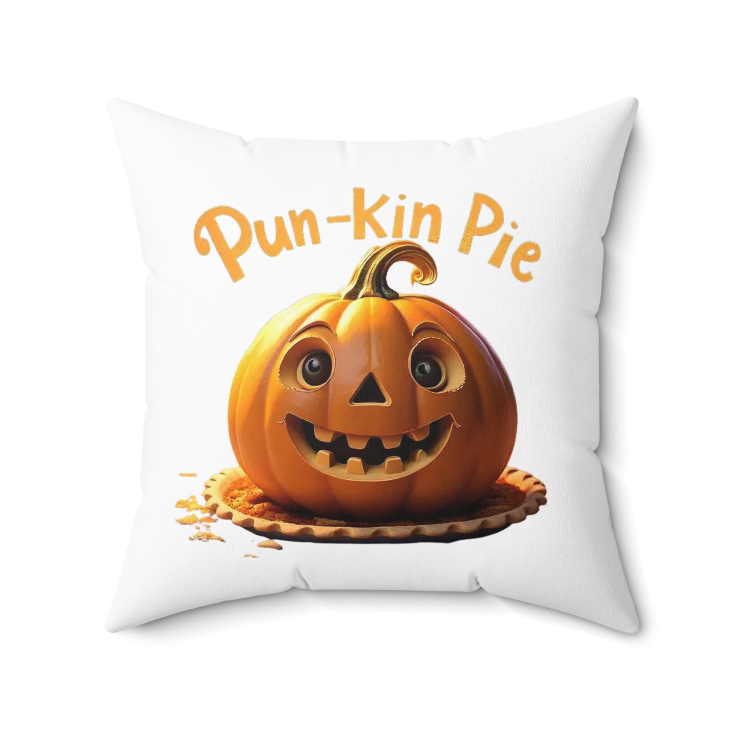 Hello Fall (front) Pun-Kin Pie (Back) Spun Polyester Square Pillow