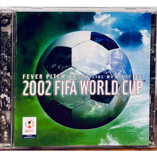 2002 FIFA WORLD CUP Fever Pitch The Official Music (CD 2002) Pop, Dance, Electro image 0